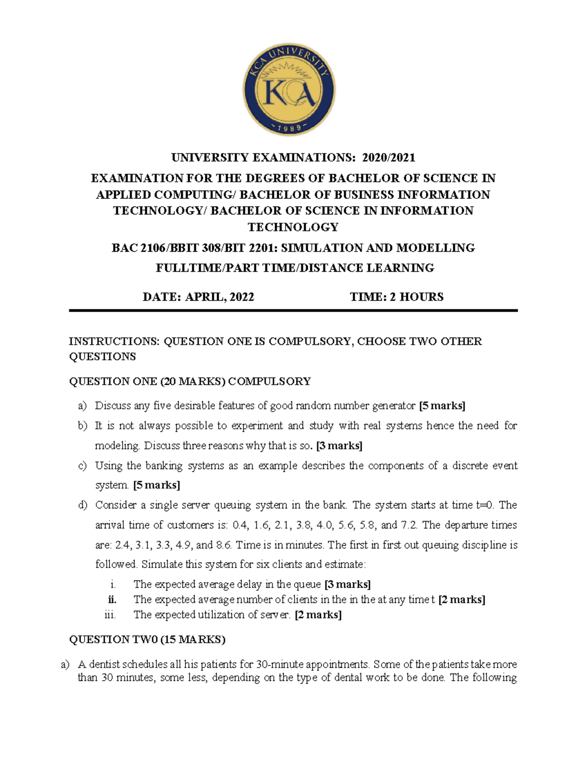 Simulation and Modelling Exam Questions (BAC 2106/BBIT 308) - Studocu