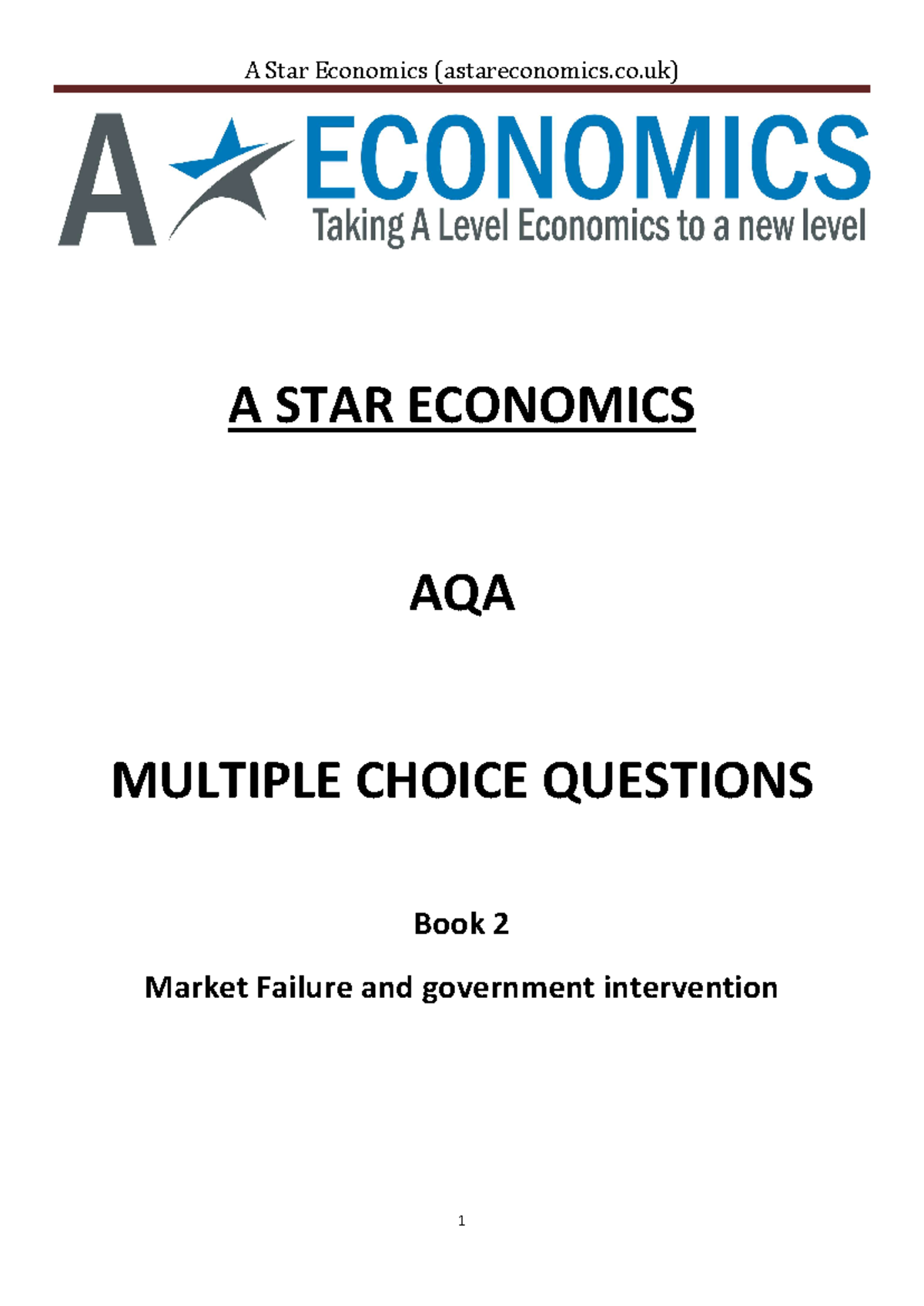 AQA MCQ Microeconomics Book 2 - A Star Economics (astareconomics.co) A ...