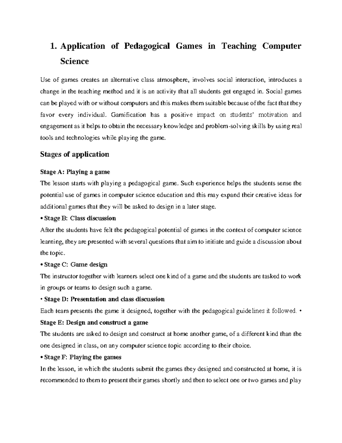 Application of Pedagogical Games in CS Education: Benefits & Challenges ...