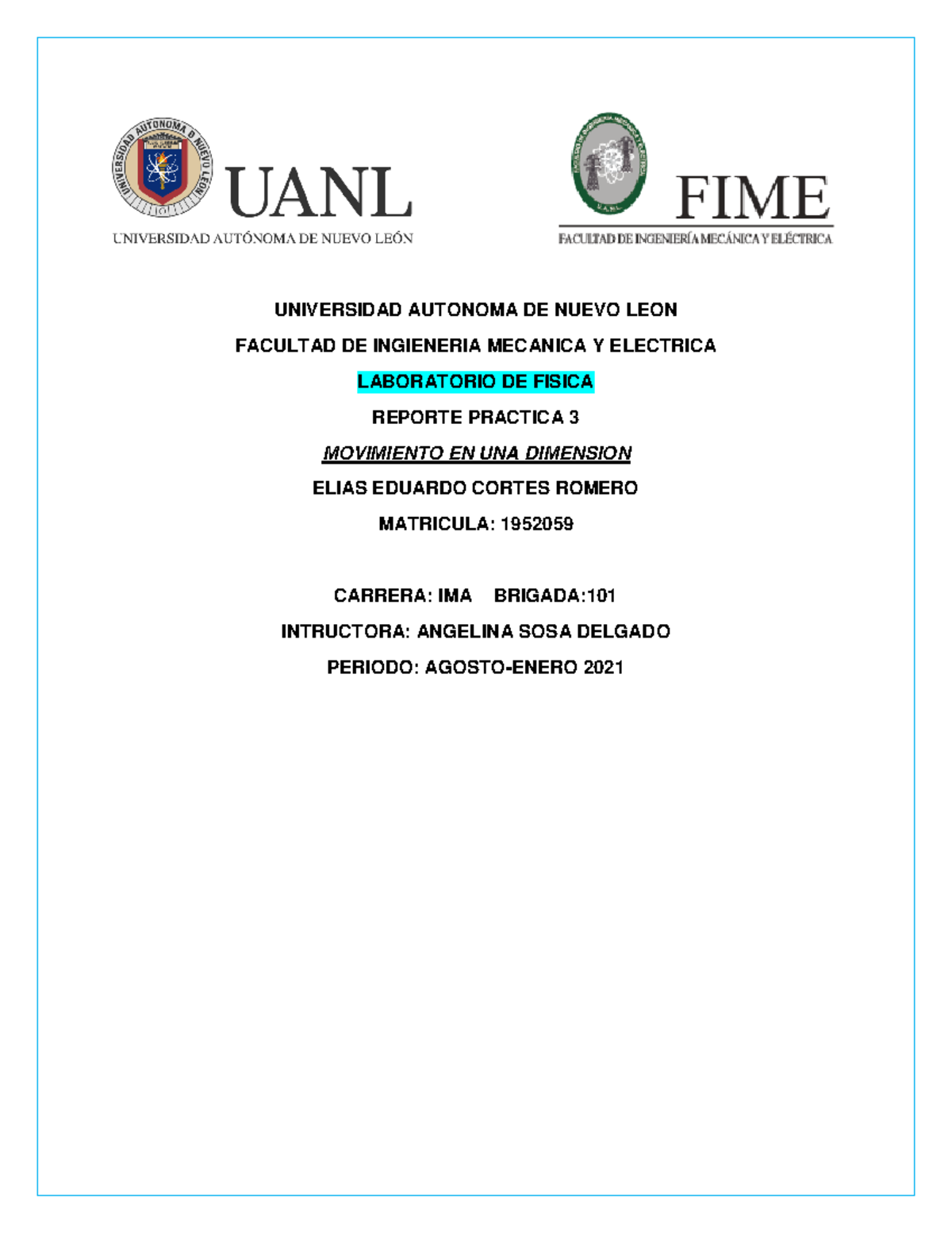 Reporte Practica 3 Lab Fisica - UNIVERSIDAD AUTONOMA DE NUEVO LEON ...