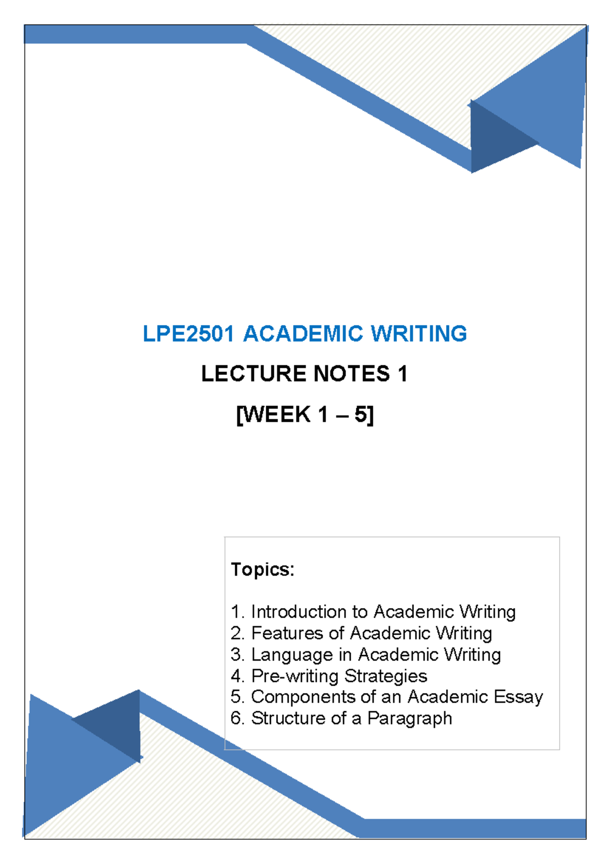 LPE2501 Lecture Notes 1 - Academic Writing (Weeks 1 to 5) - Studocu