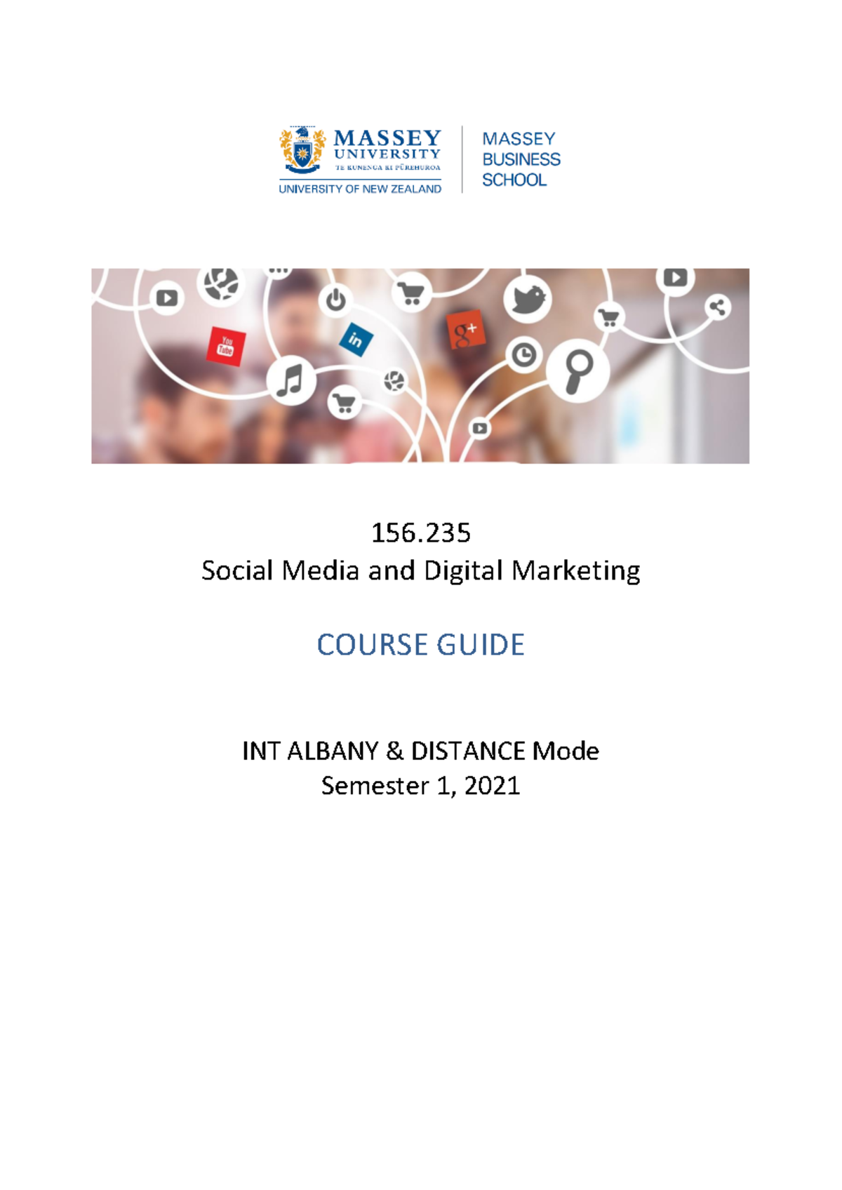 156.235 S1 2021 Course Guide: Social Media & Digital Marketing - Studocu
