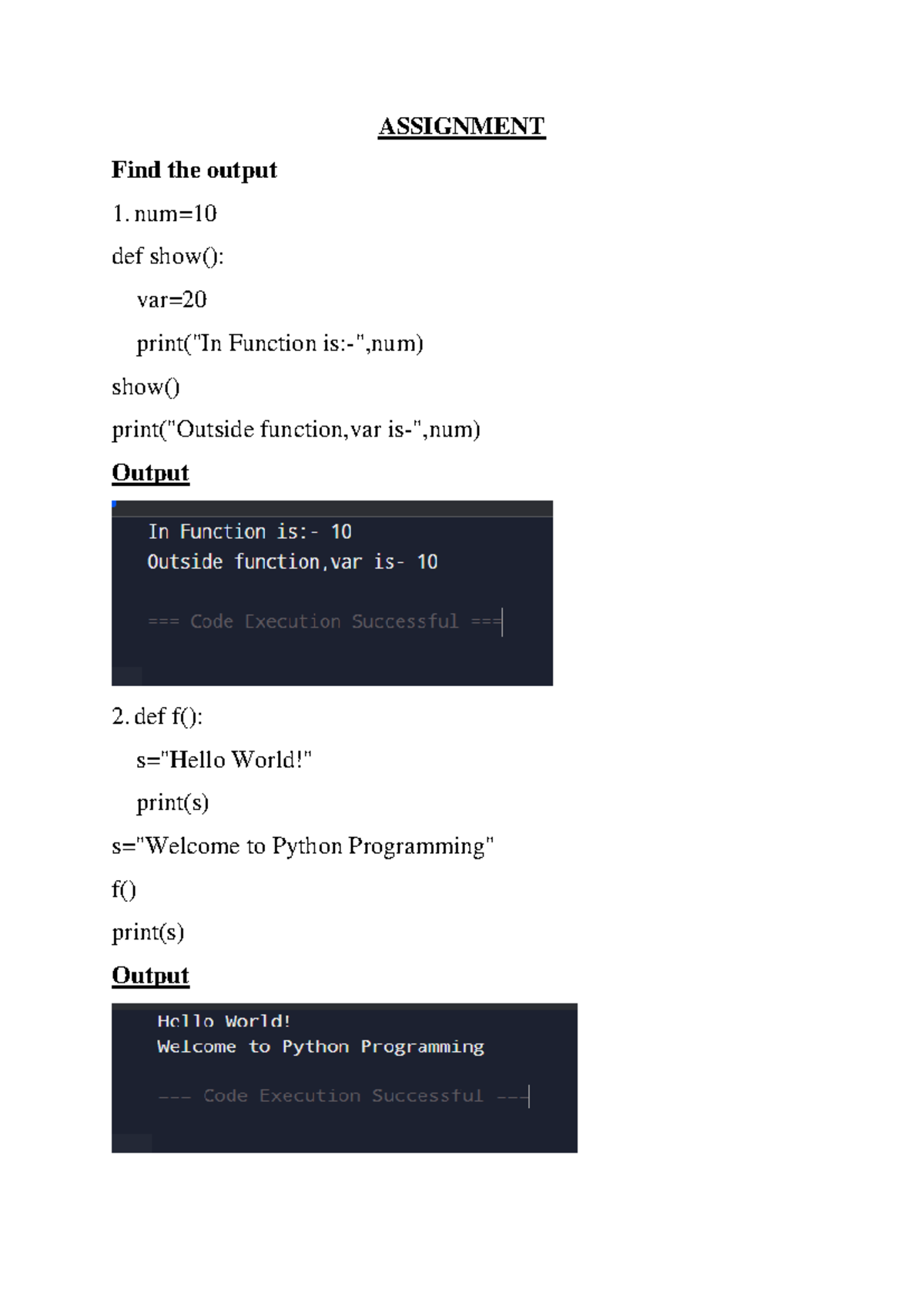 Python Assignment - jgdtehsuliou'pok - ASSIGNMENT Find the output 1 ...