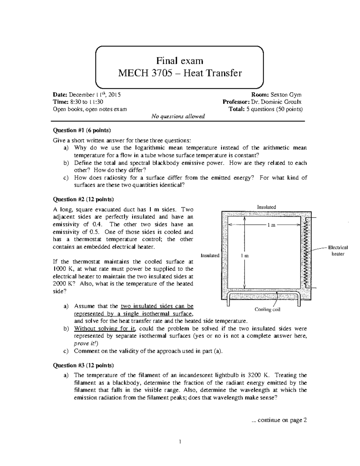 Heat Transfer Final Exam 2015 - 1 Final exam MECH 3705 – Heat Transfer ...