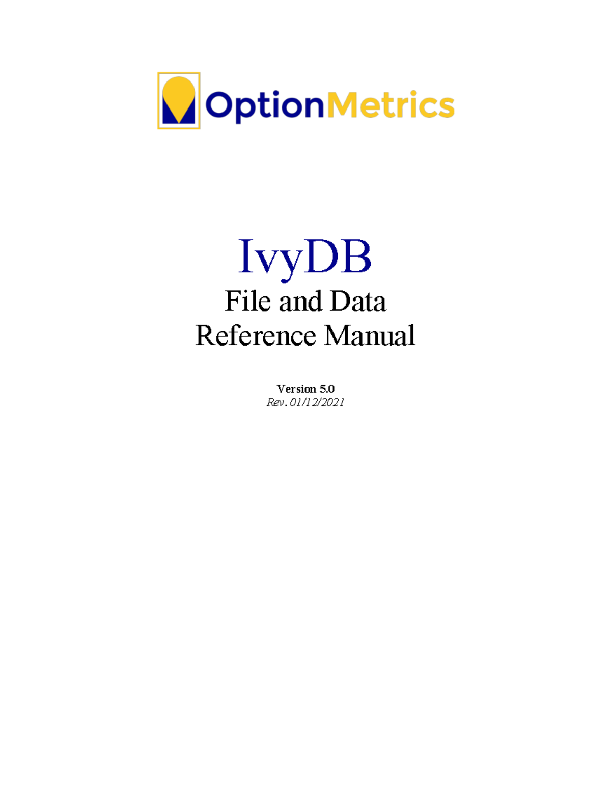 IvyDB Option Metrics: Assignment Description and Reference Manual - Studocu
