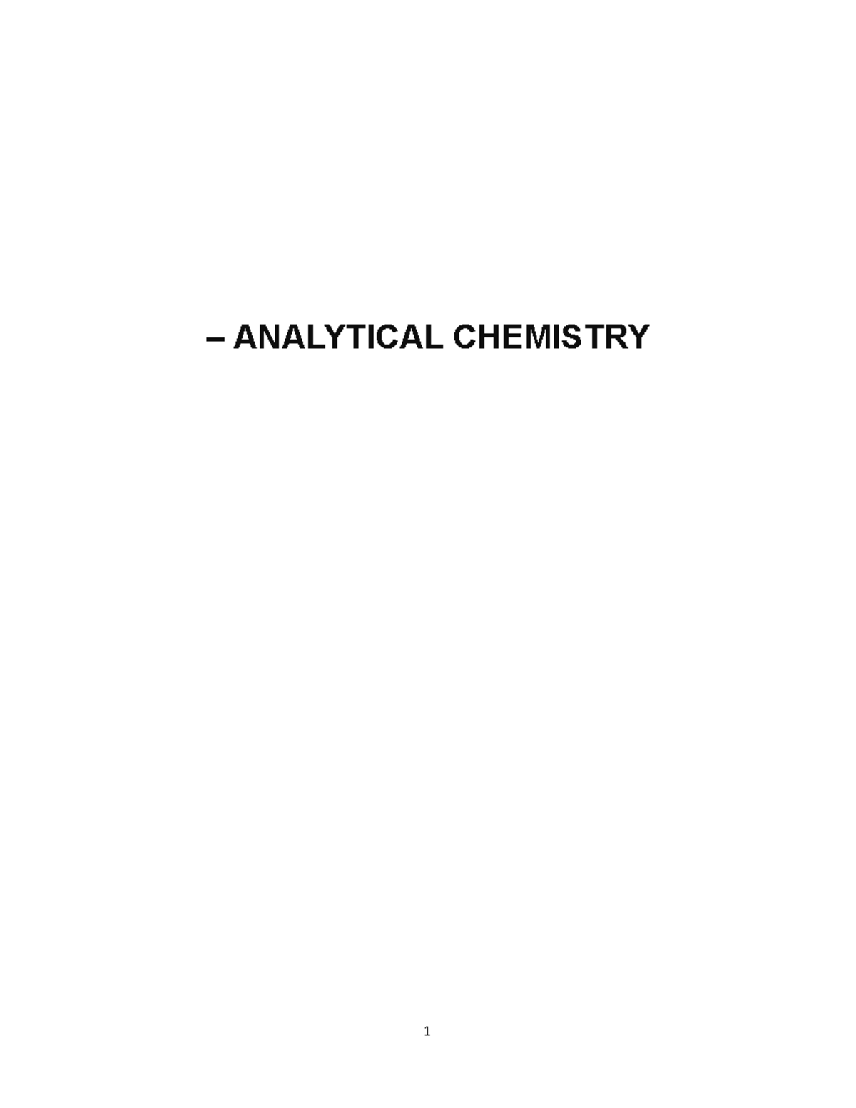 Analytical Chemistry - notes created by me - – ANALYTICAL CHEMISTRY ...