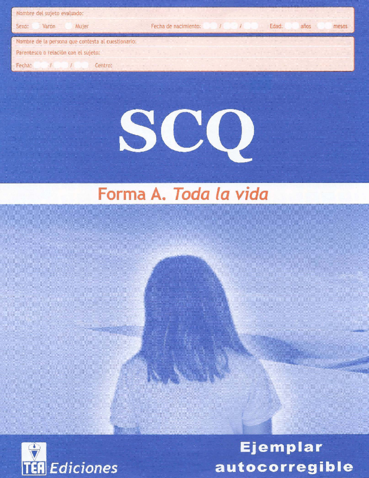 Cuadernillo Forma A Cuestionario (SCQ) - Tea Education Form Alt - Document Preview