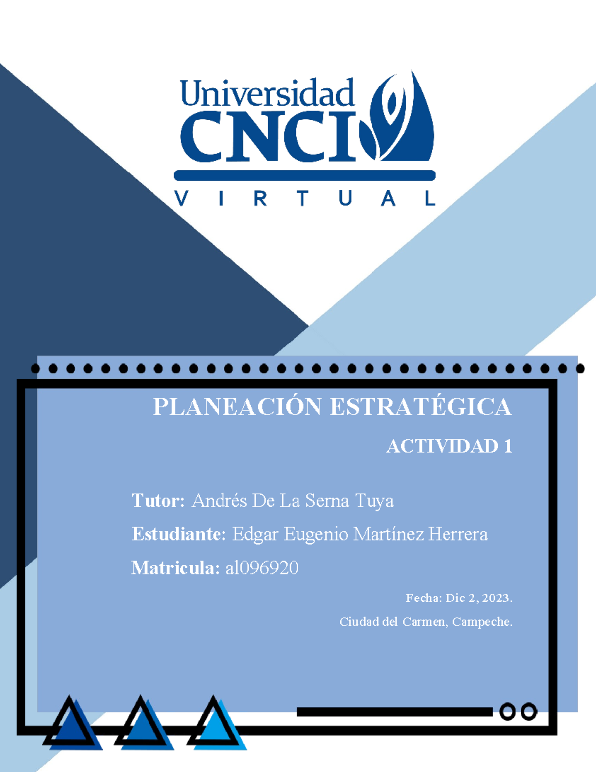 Planeacion estrategica - PLANEACIÓN ESTRATÉGICA ACTIVIDAD 1 Tutor ...