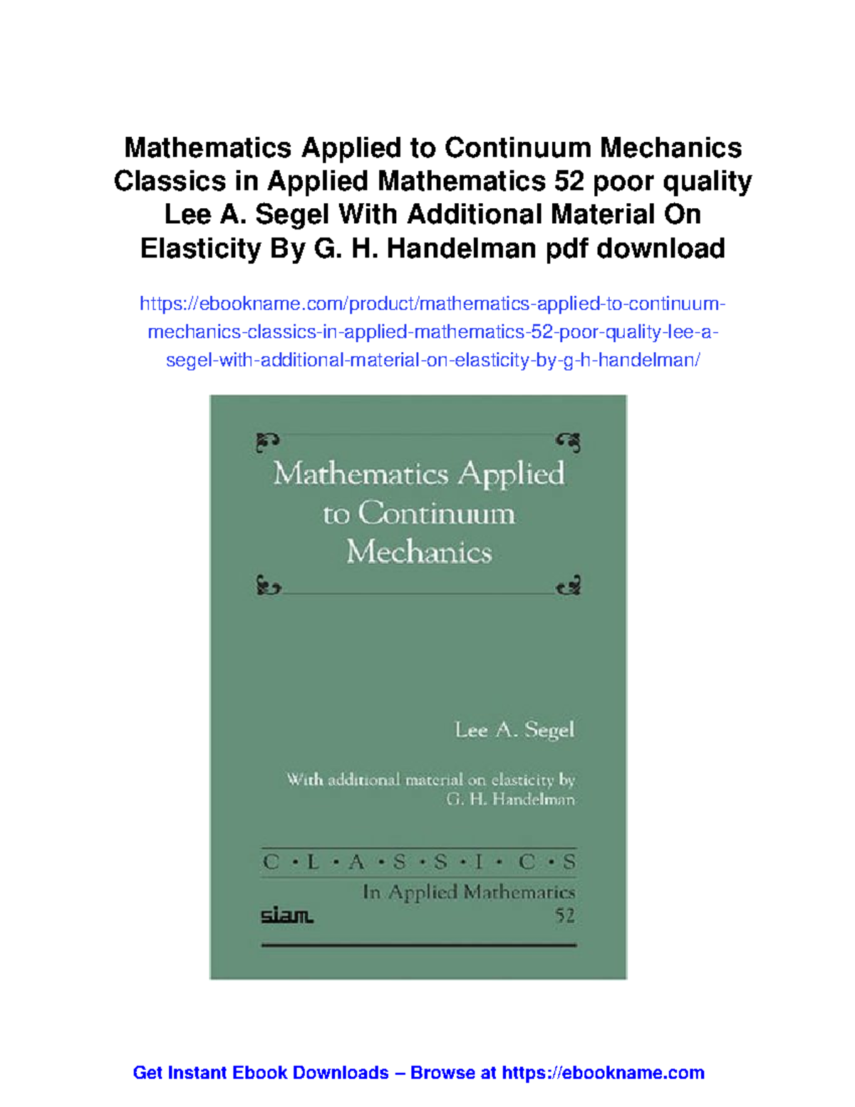 Mathematics Applied to Continuum Mechanics: Classics in Applied Math 52 ...