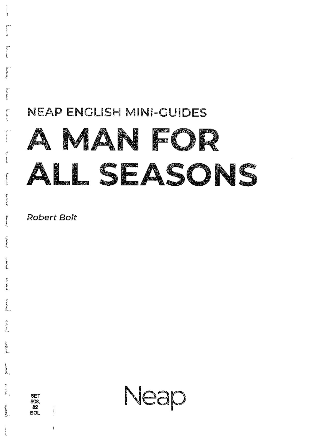 NEAP ENGLISH A MAN FOR ALL SEASONS STUDY GUIDE SET 808 - Studocu