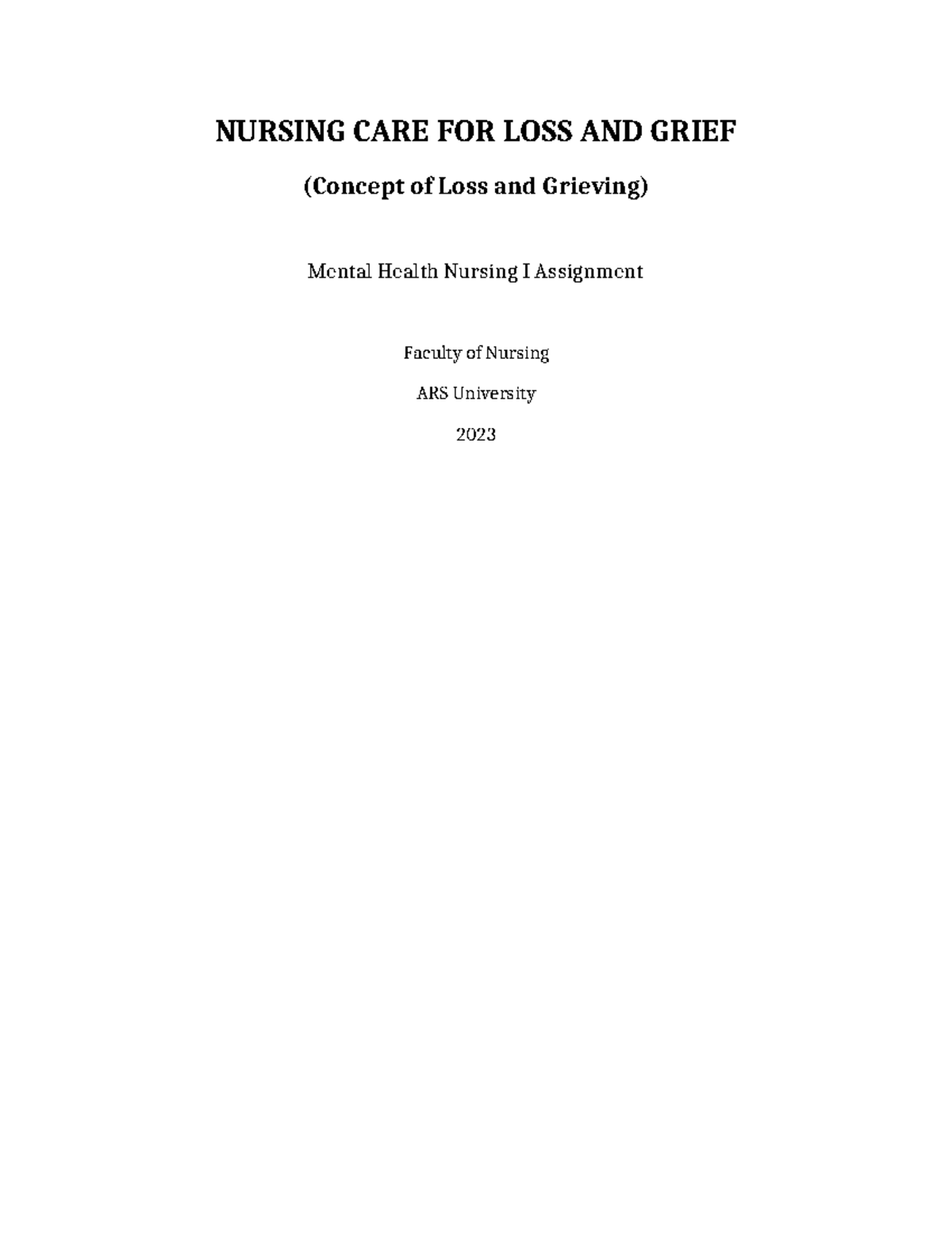 NURS 101: Nursing Care for Loss and Grief - Mental Health Assignment ...