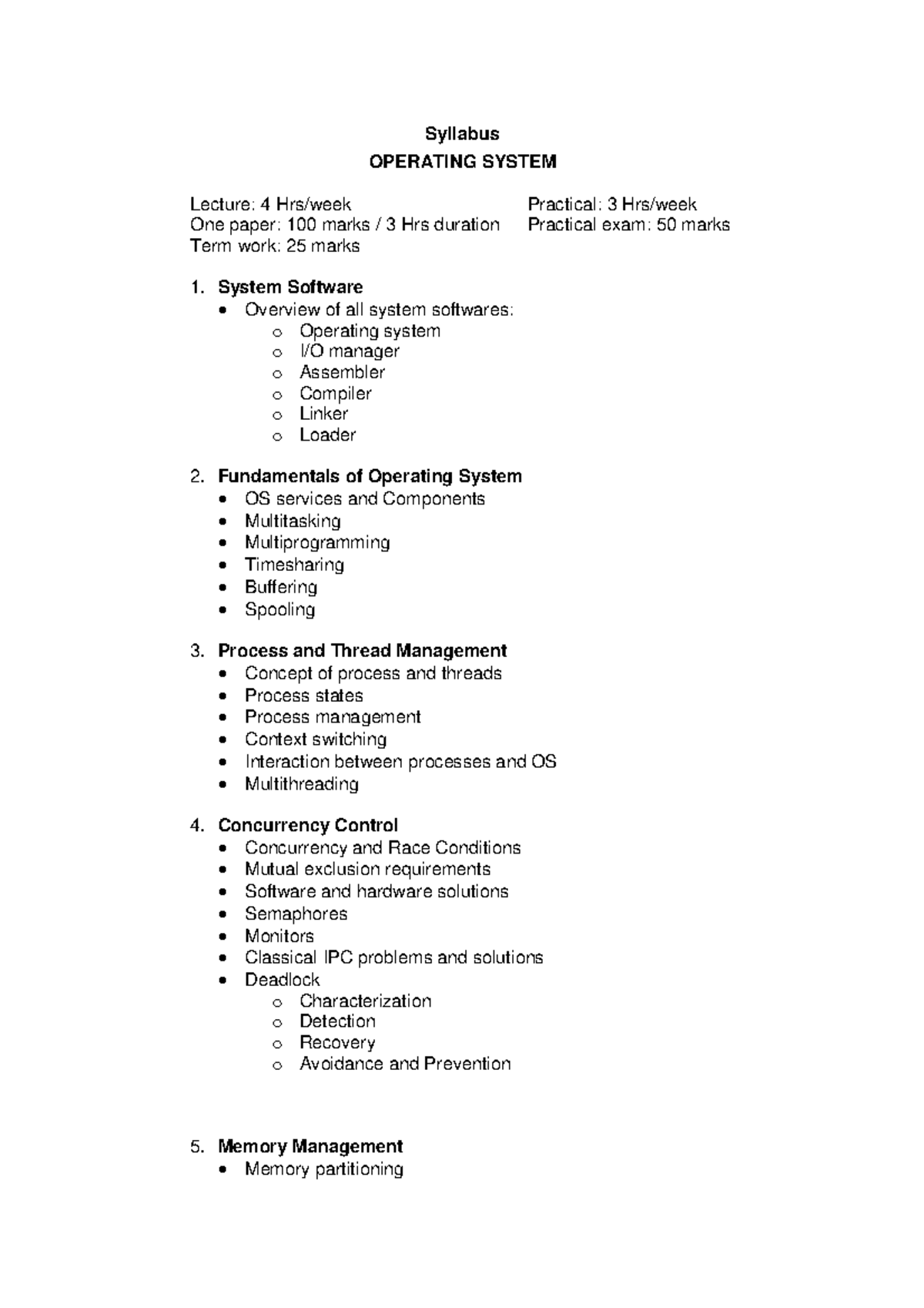 Operating Systems - Syllabus OPERATING SYSTEM Lecture: 4 Hrs/week ...