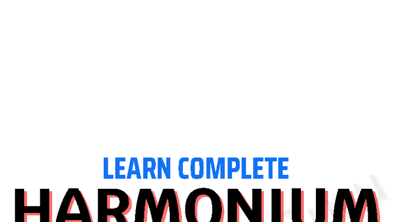 HARMONIUM LEARNING GUIDE: COMPLETE E-BOOK IN 30 DAYS - Document Preview
