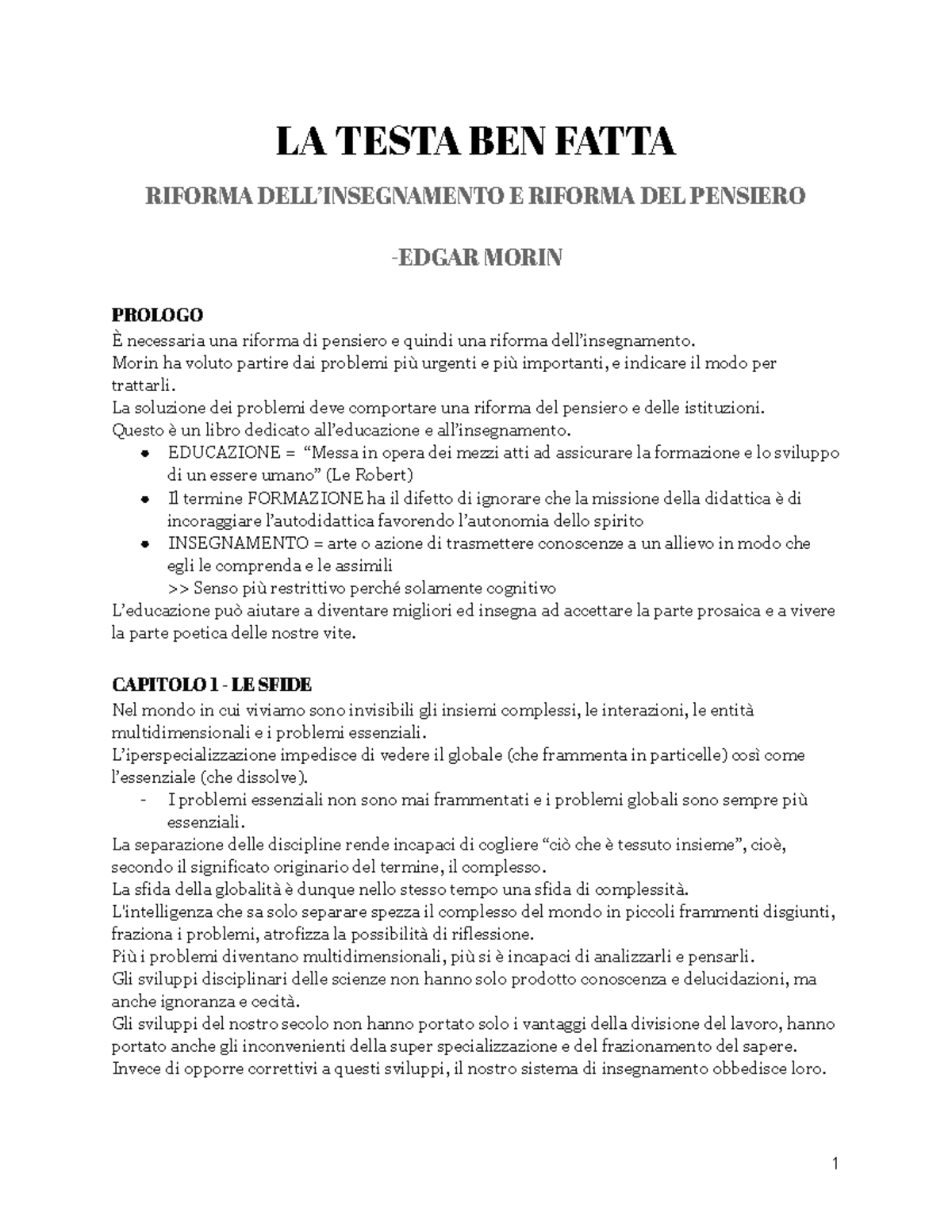 LA TESTA BEN FATTA: RIFORMA DEL PENSIERO E SFIDE CONTEMPORANEE - Studocu