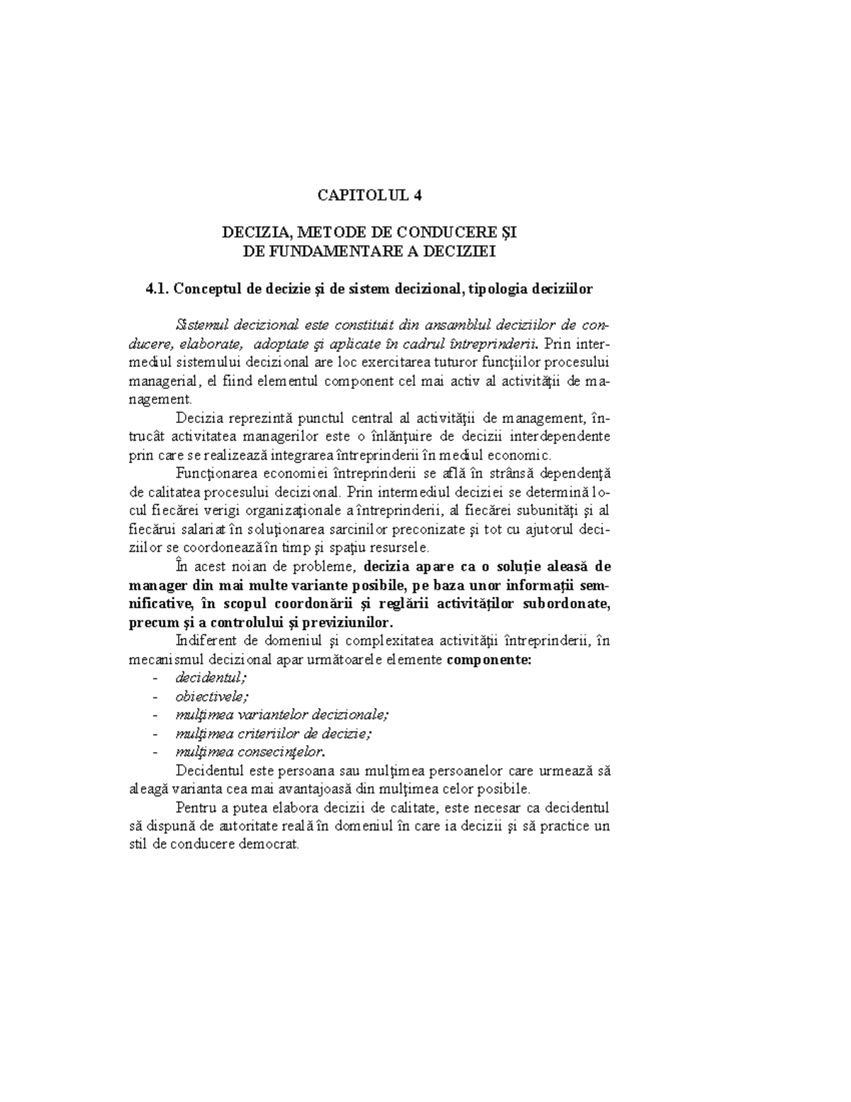CAPITOLUL 4: DECIZIA ŞI METODE DE FUNDAMENTARE A DECIZIEI - CONCEPTE ŞI ...