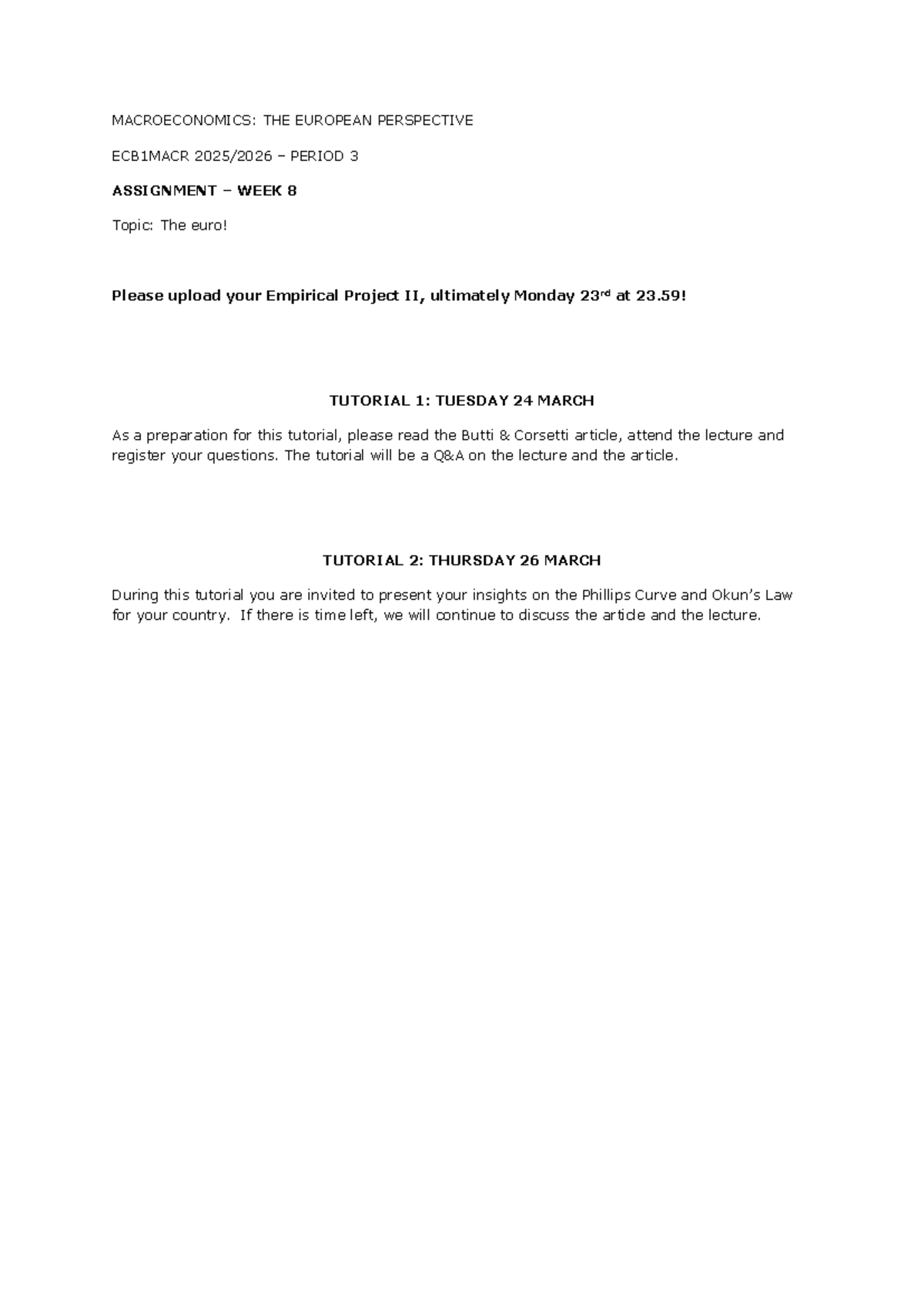 Macro 2025-26 assignment week 8 - MACROECONOMICS: THE EUROPEAN ...