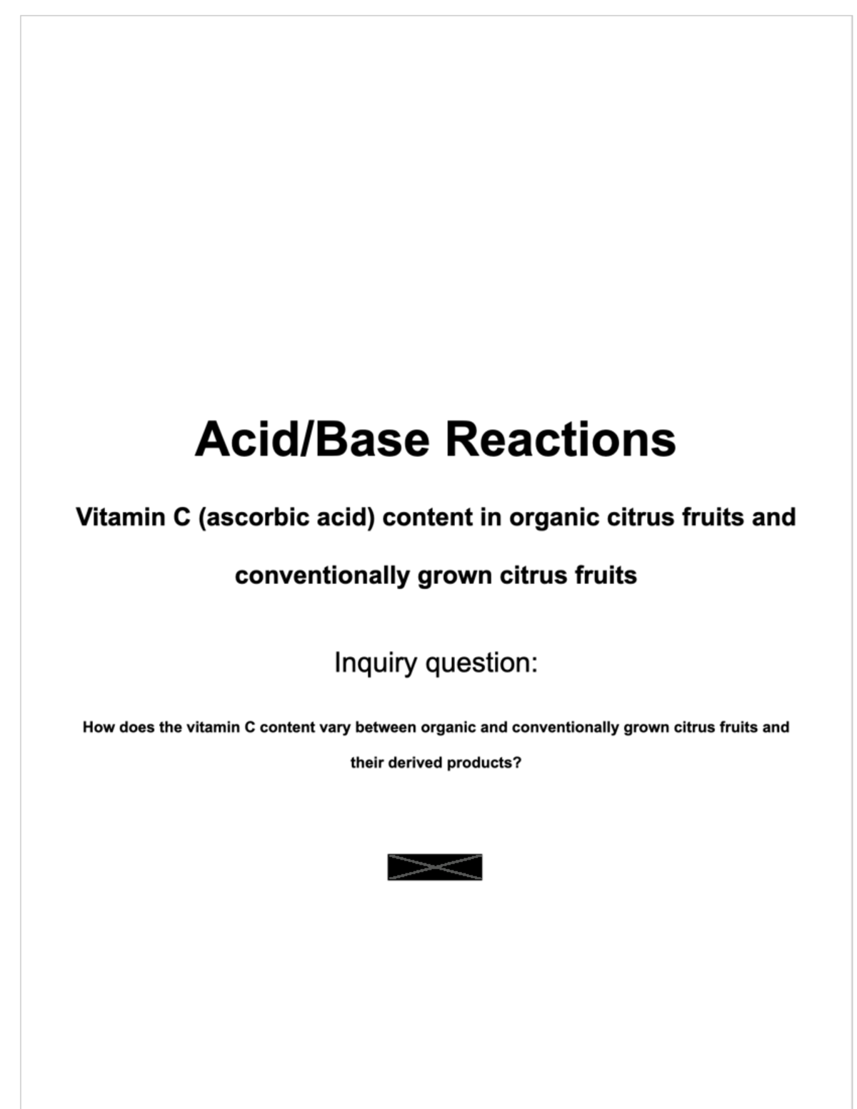 Yr12 Chemistry Assessment Task 2: Vitamin C in Organic vs Conventional ...