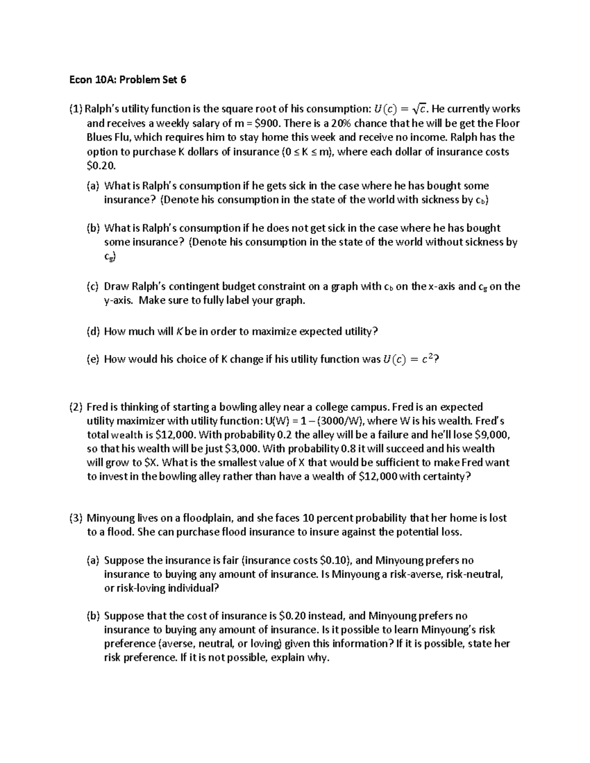 Econ 10A: Problem Set 6 on Utility Functions and Insurance Decisions ...