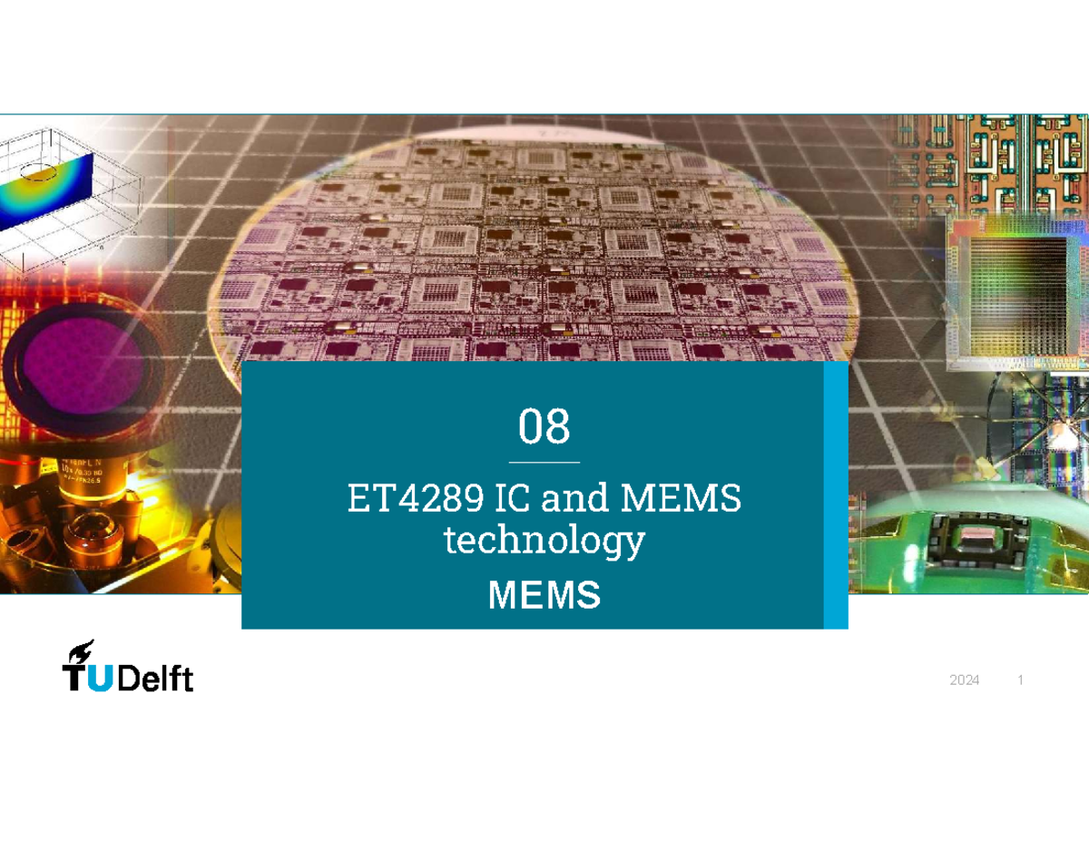 ET4289 MEMS Technology Chapter 8: IC and Surface Micromachining ...