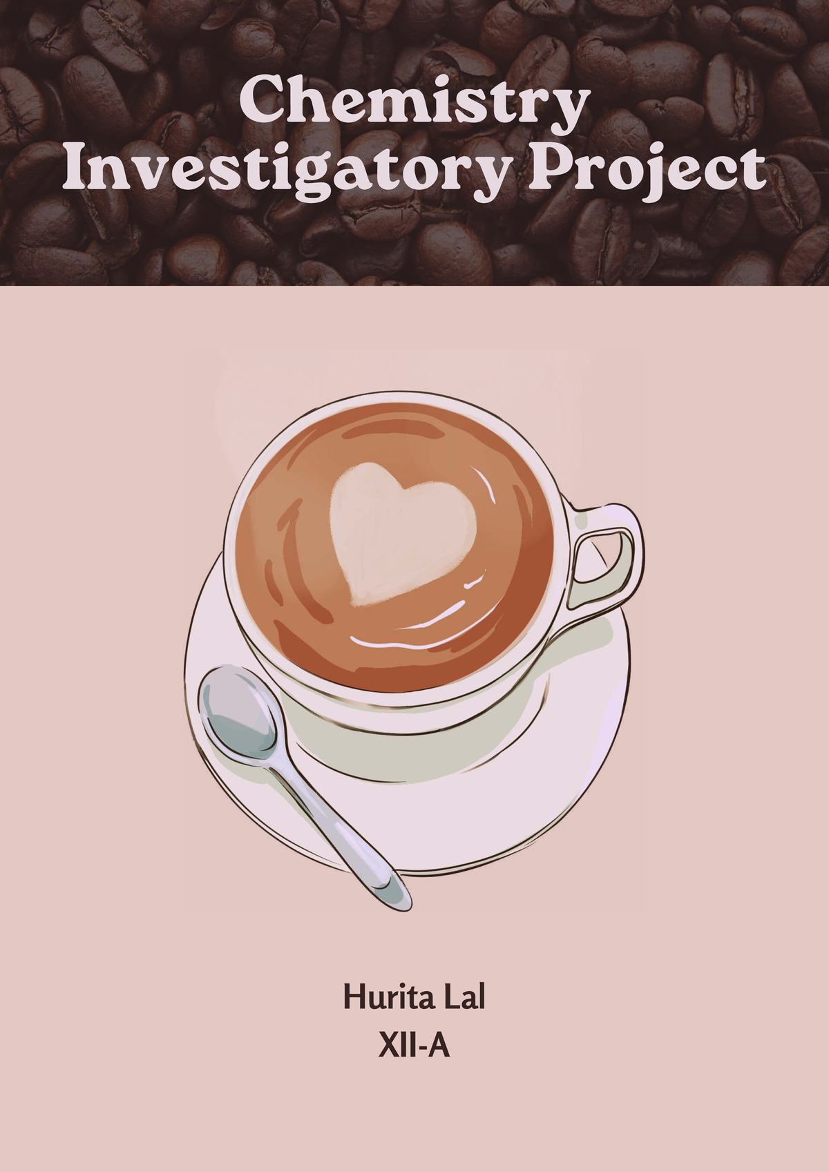 Chemistry Investigatory Project: Caffeine Content Analysis - Studocu