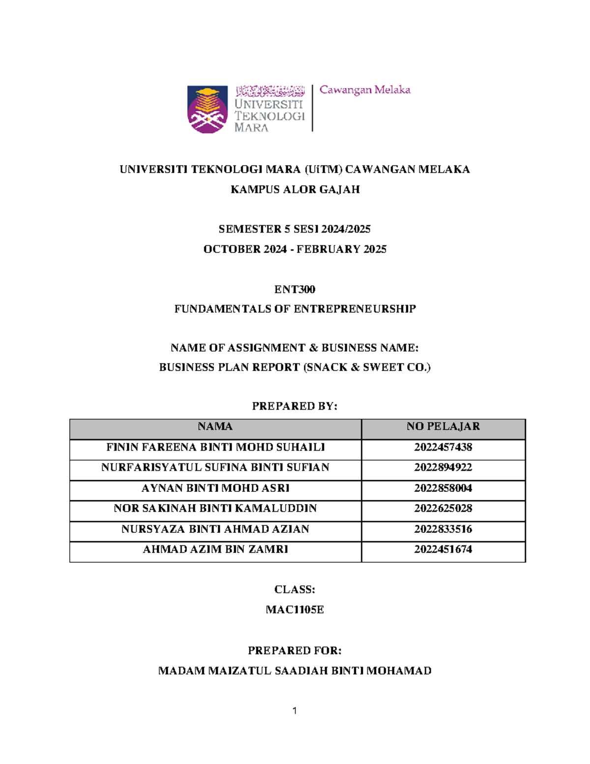 ENT300 Business PLAN Report - UNIVERSITI TEKNOLOGI MARA (UiTM) CAWANGAN ...