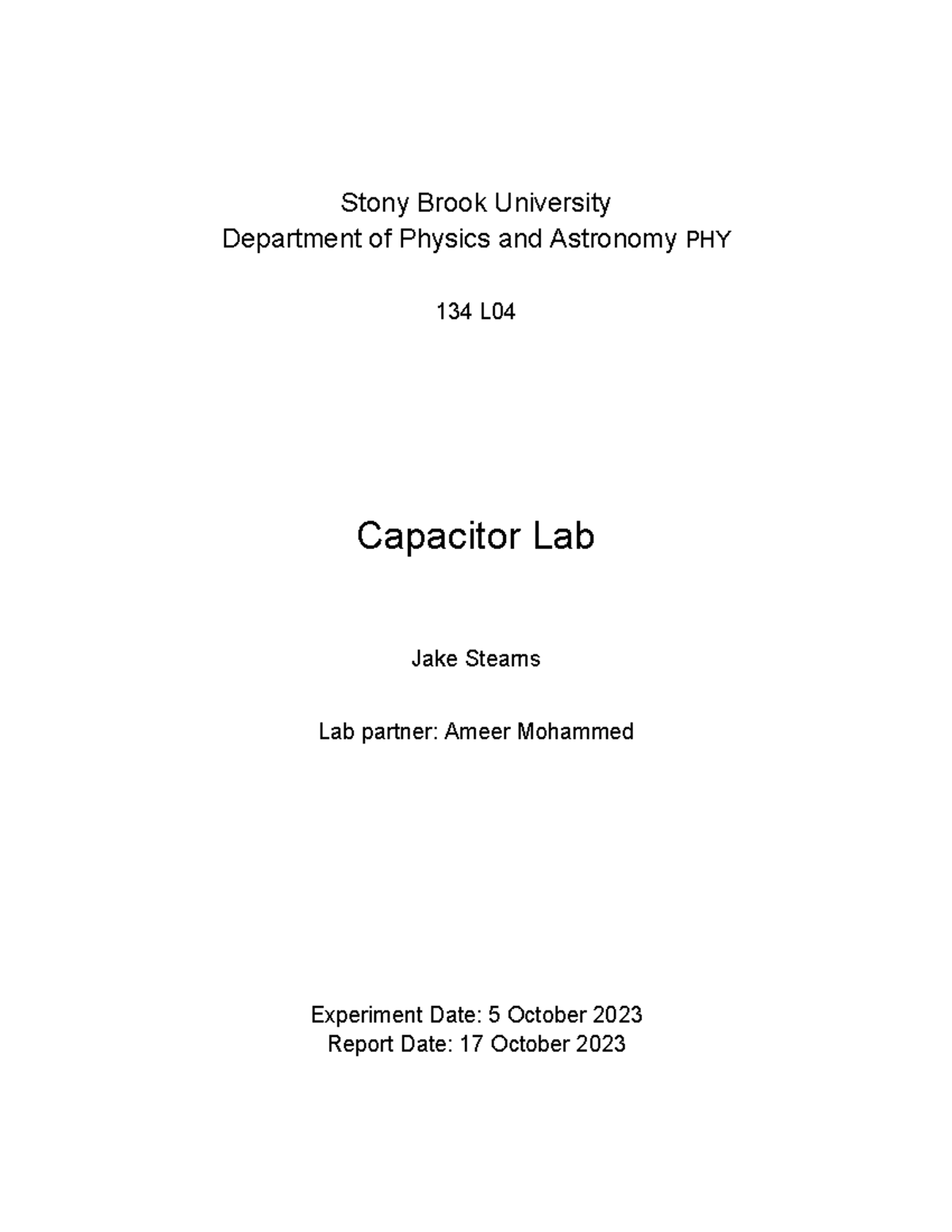 Capacitor Lab Report - PHY 134 L: Capacitance Measurements & Analysis ...
