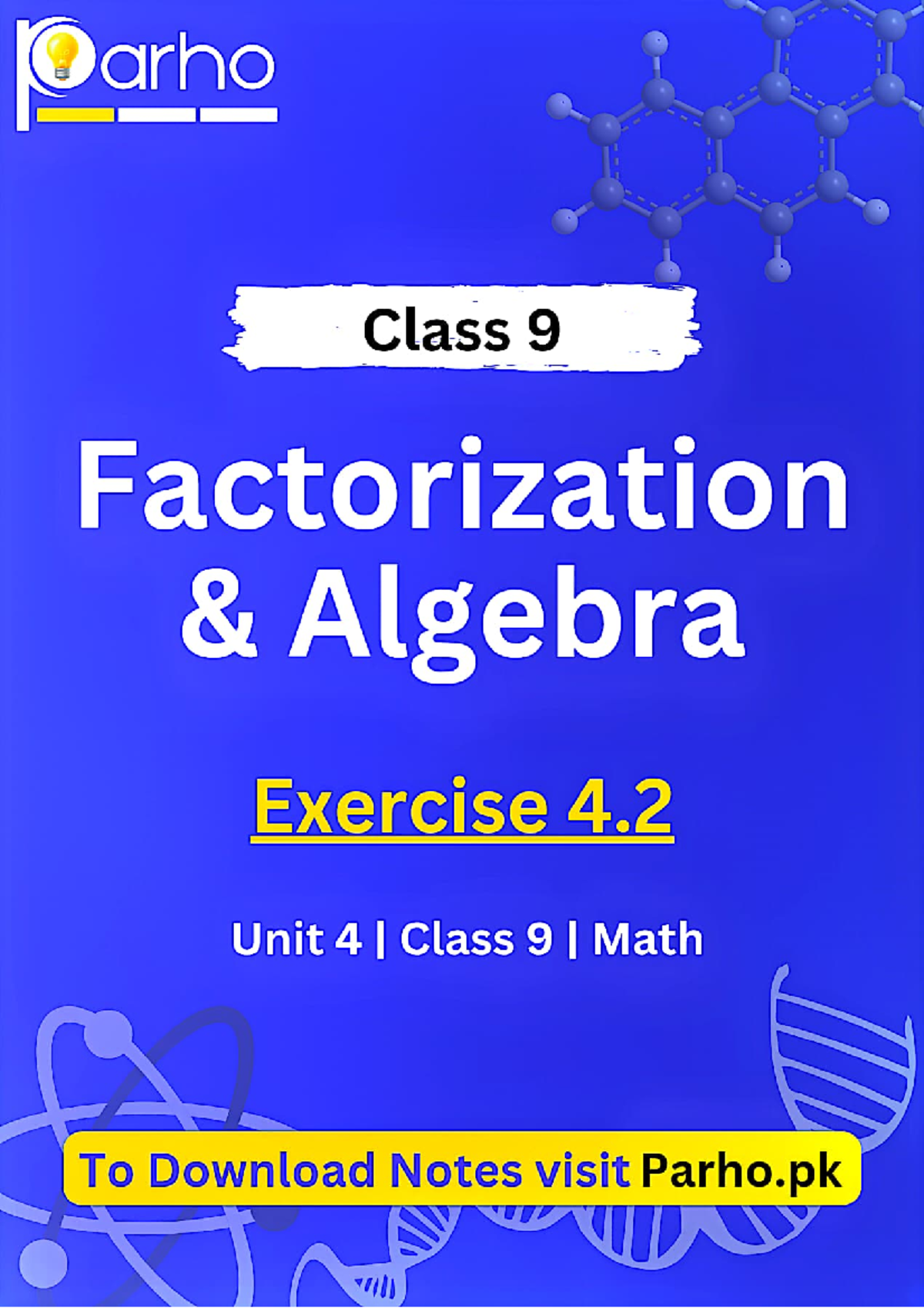 Class 9 Math Exercise 4.2: Factorization & Algebra Notes - Studocu