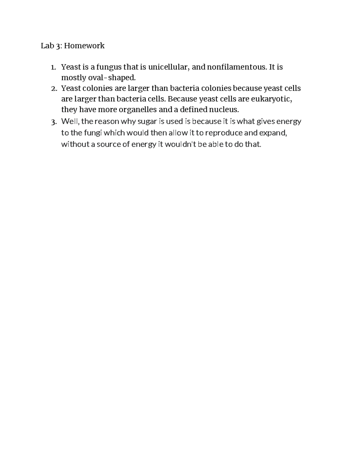 HW 3 - Lab practice questions - Lab 3: Homework Yeast is a fungus that ...