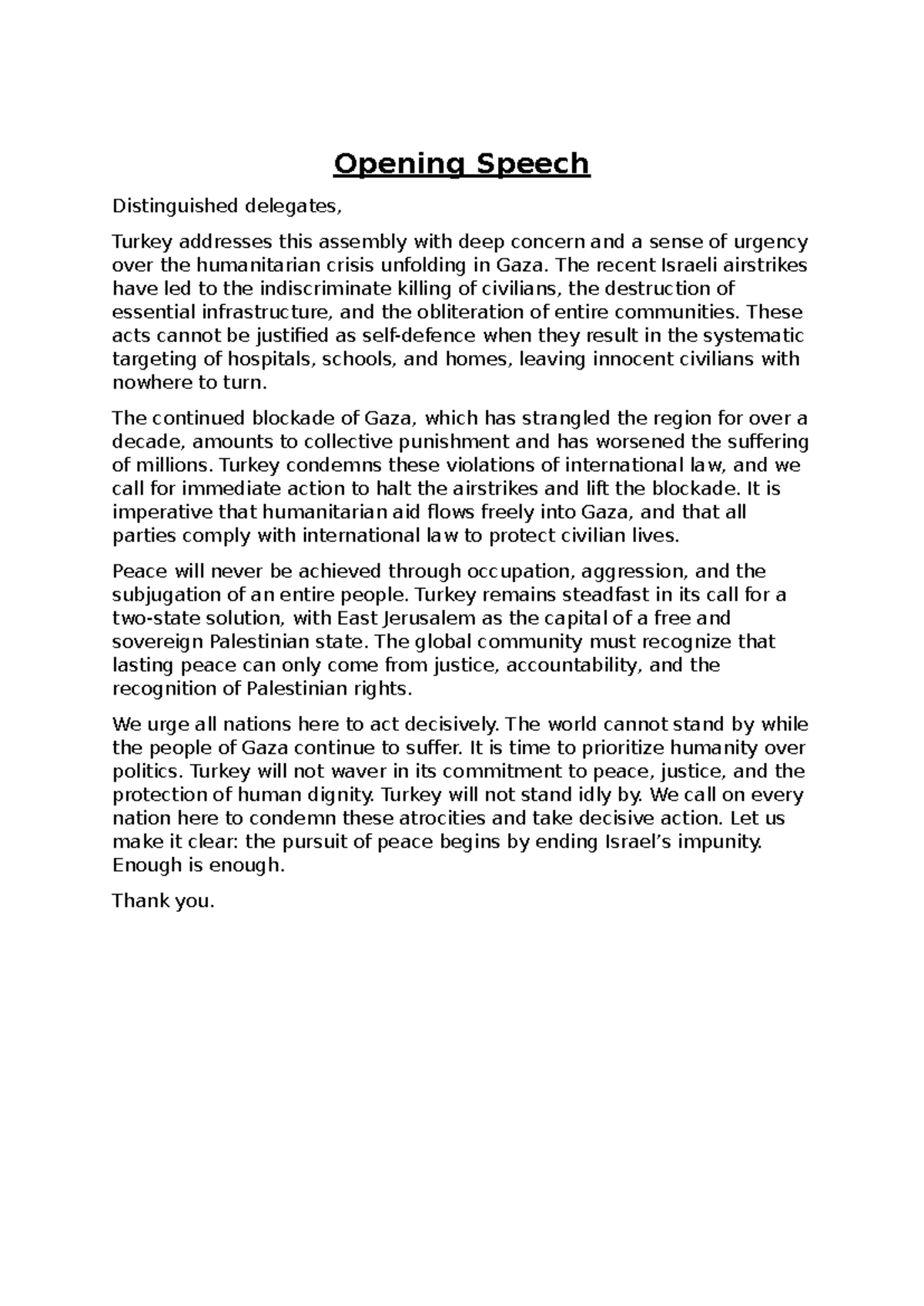 Turkey Speech - Qwerty - Opening Speech Distinguished delegates, Turkey ...