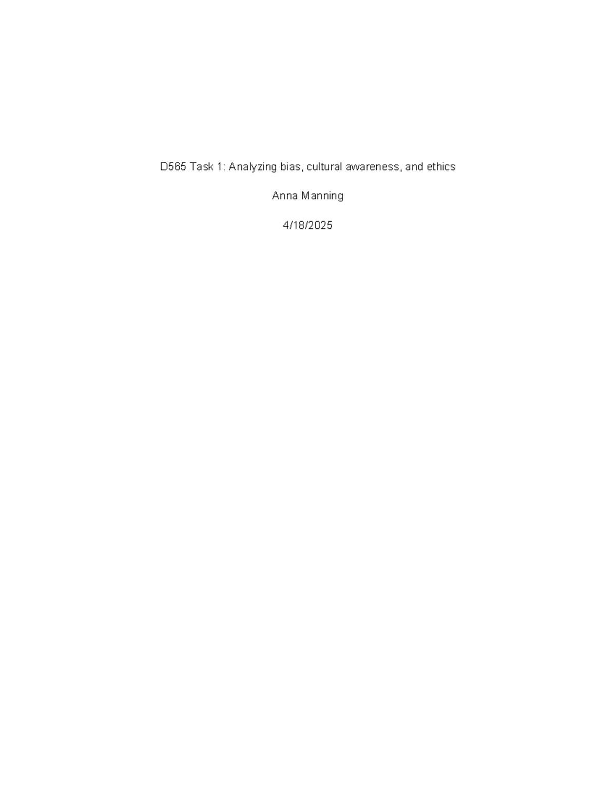 D565 Task 1: Examining Bias, Cultural Awareness, and Ethics - Studocu