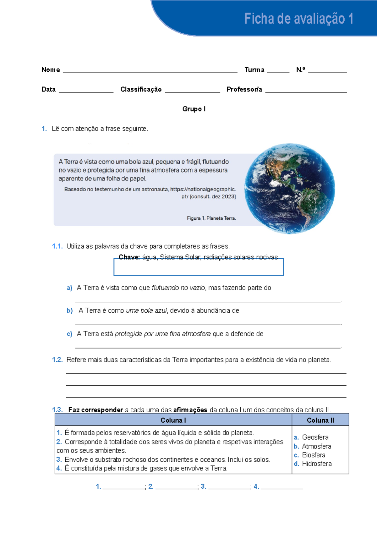 5º ano CN ectic 5 ficha avaliacao 1 - Nome Turma N.º Data Classificação ...