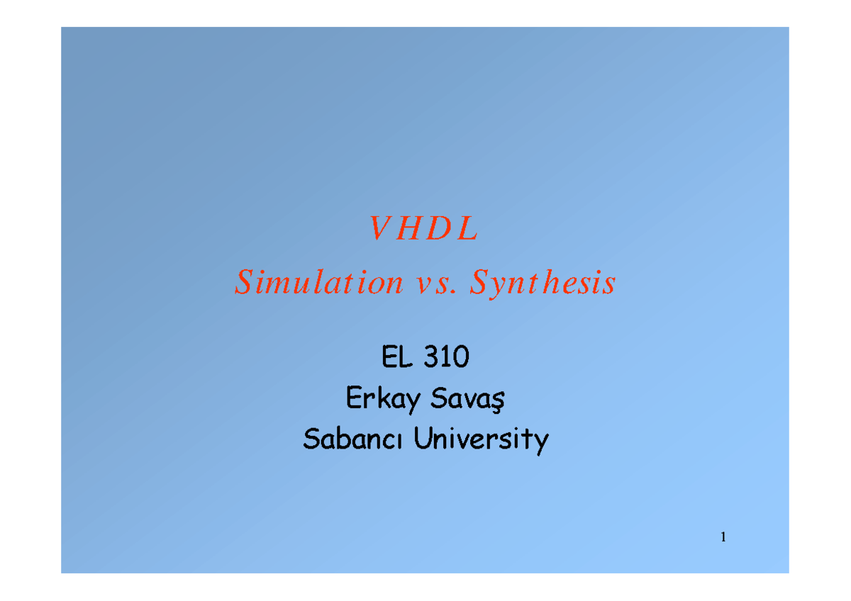 VHDL Simulation vs. Synthesis: Insights for EL 310 Chip Design - Studocu