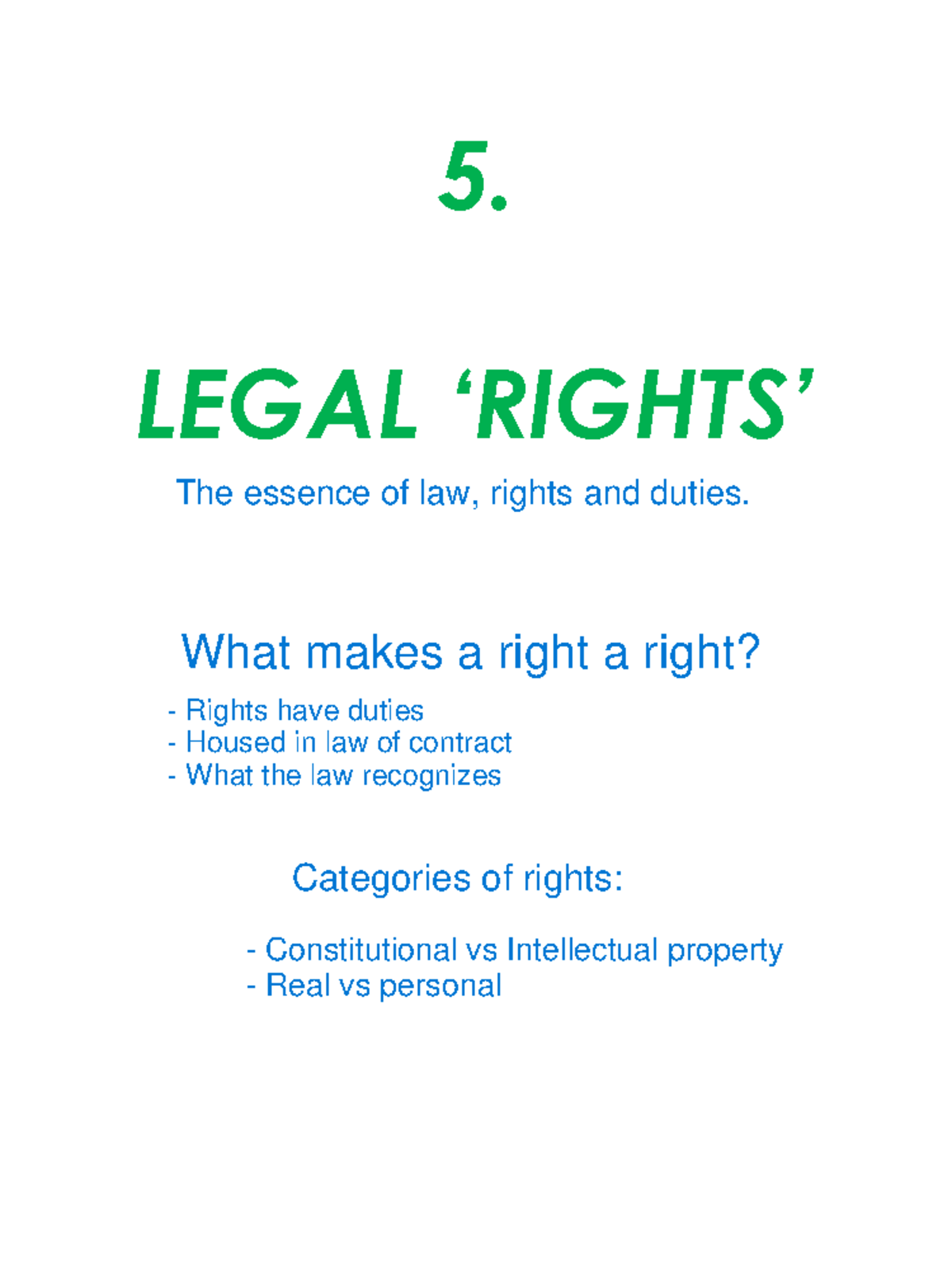 5. Legal Rights - This is a PDF of lecture slides with additional notes ...