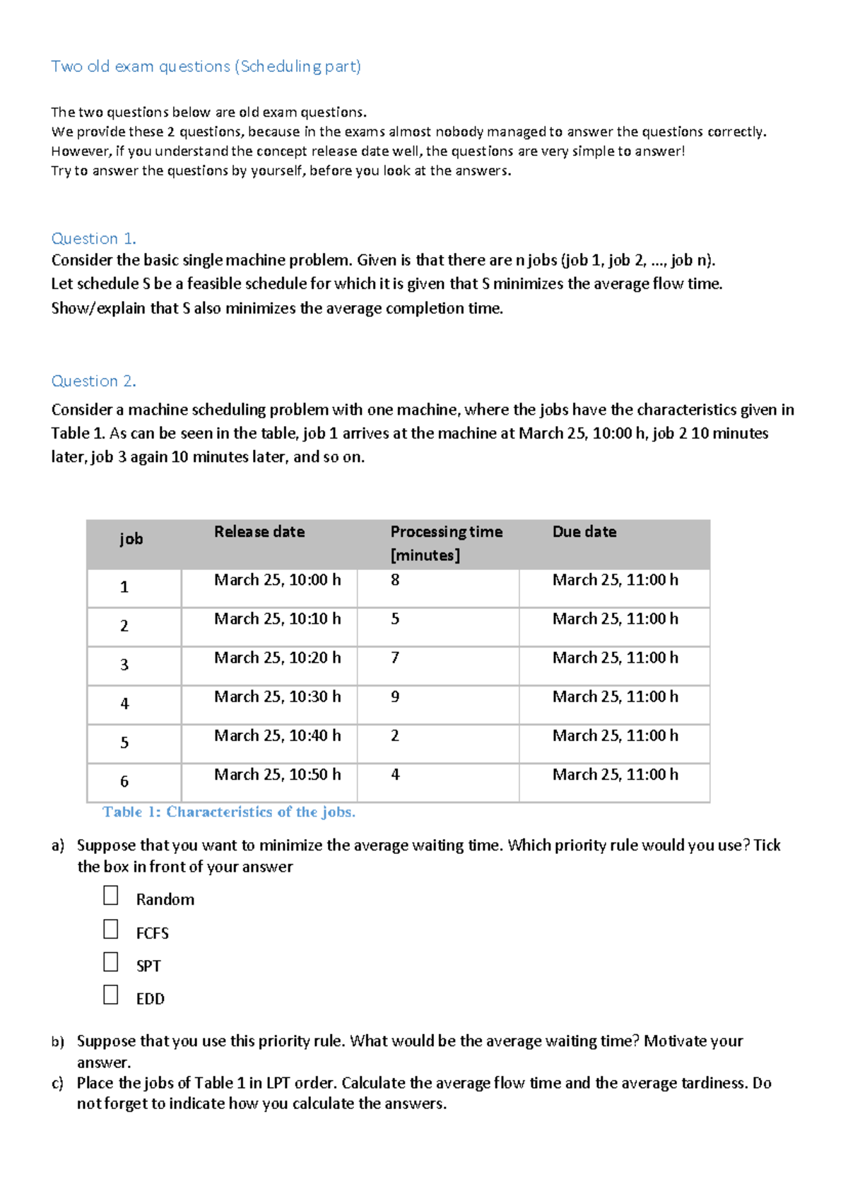 Final Exam Old Questions - Scheduling Problems (Course Code: OPS101 ...