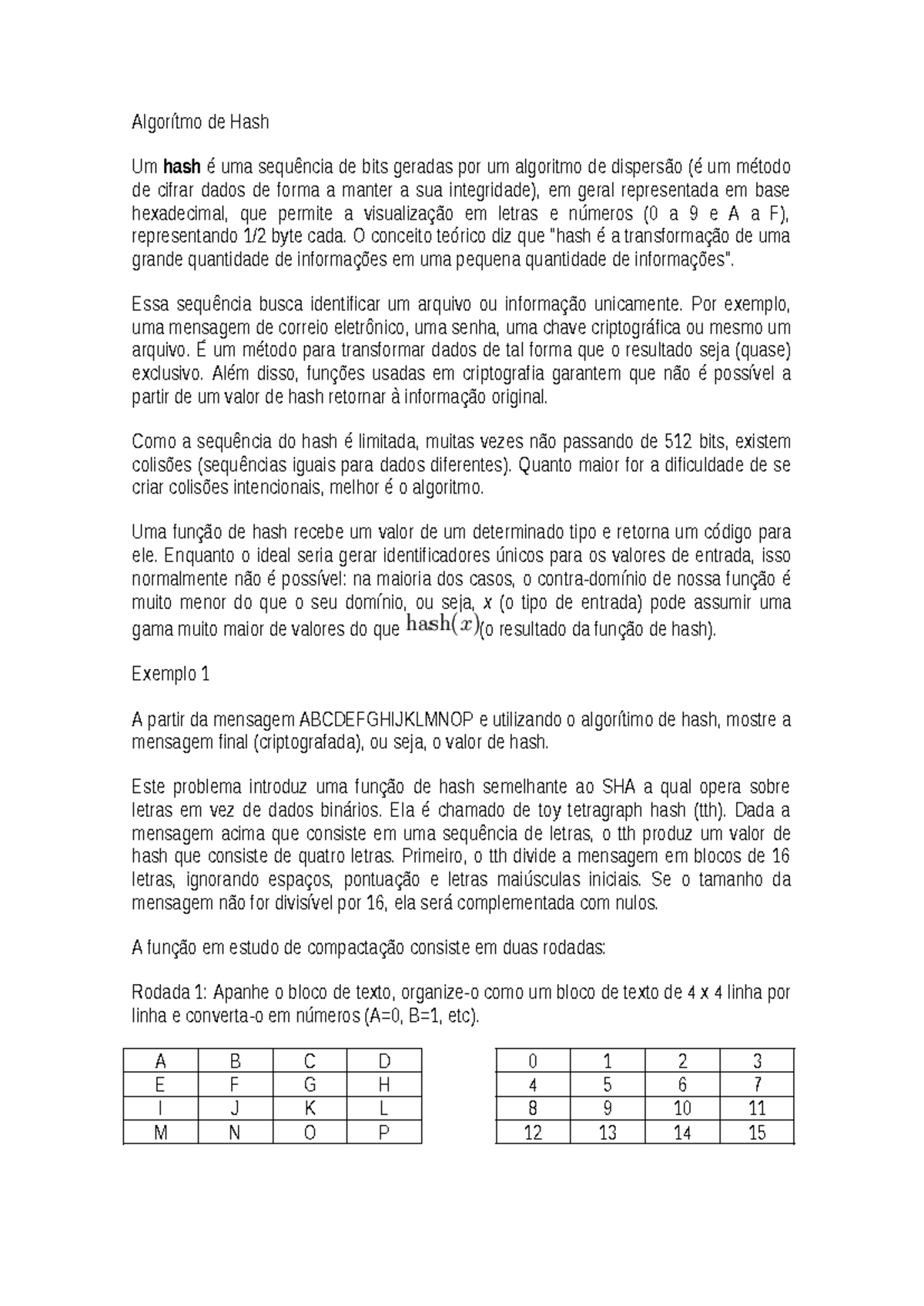 Algorítmo de Hash - Trabalho de Criptografia e Funções de Hash - Studocu