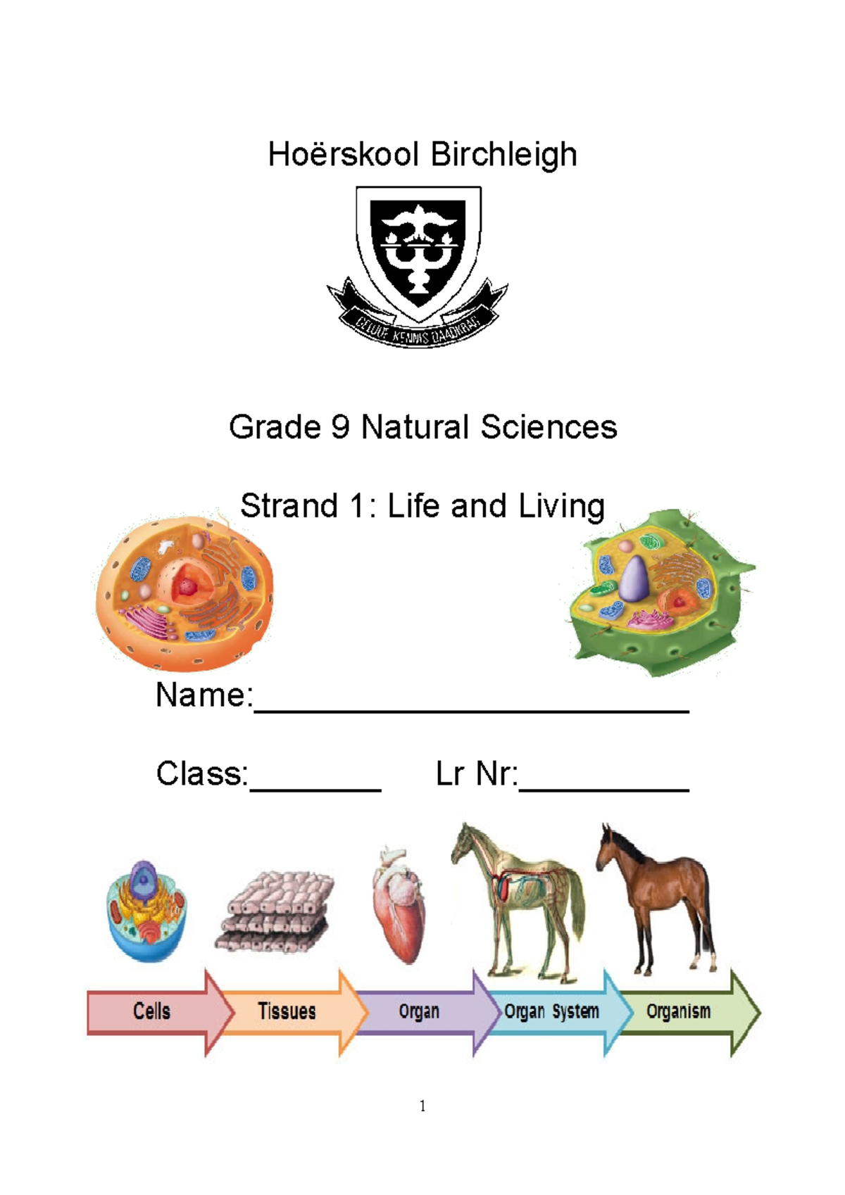 Grade 9 NS Strand 1: Life and Living Study Notes 2021 - Studocu