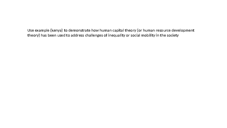 ASC 200 - Human Capital Theory in Addressing Inequality in Kenya - Studocu