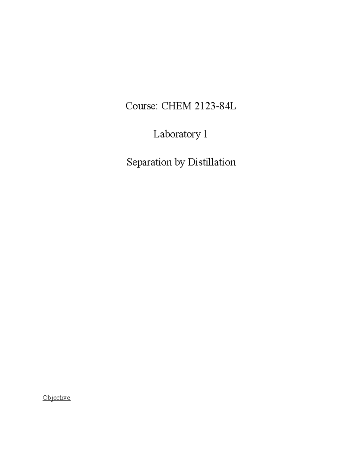 Ochem lab 1 - lab 1 labflow - Course: CHEM 2123-84L Laboratory 1 ...