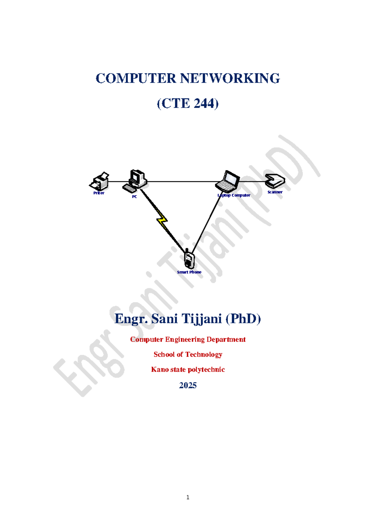 COMPUTER NETWORKING (CTE 244) Chapter One Overview and Key Concepts ...