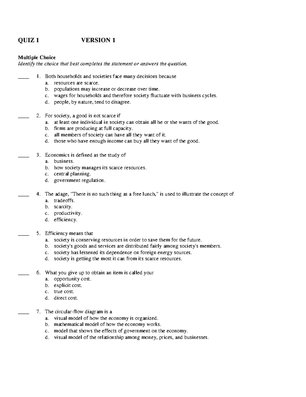 Quiz 1 chapter1-2 - QUIZ 1 VERSION 1 Multiple Choice Identify the ...