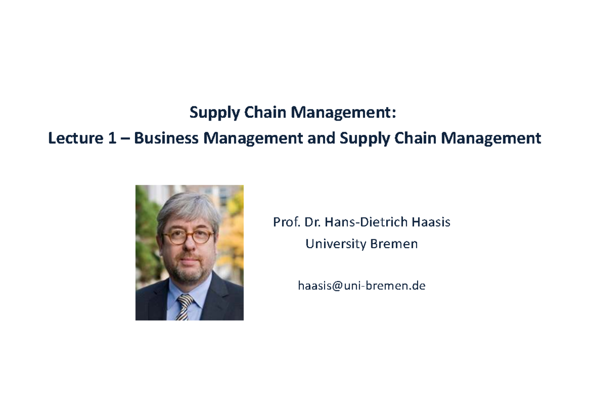 SCM 101: Lecture 1 - Introduction to Supply Chain Management - Studocu