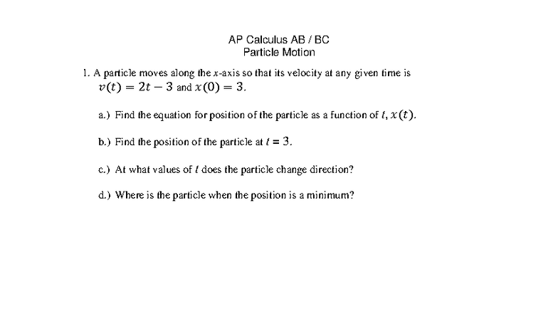 AP Calculus AB BC Particle Motion Worksheet - Studocu