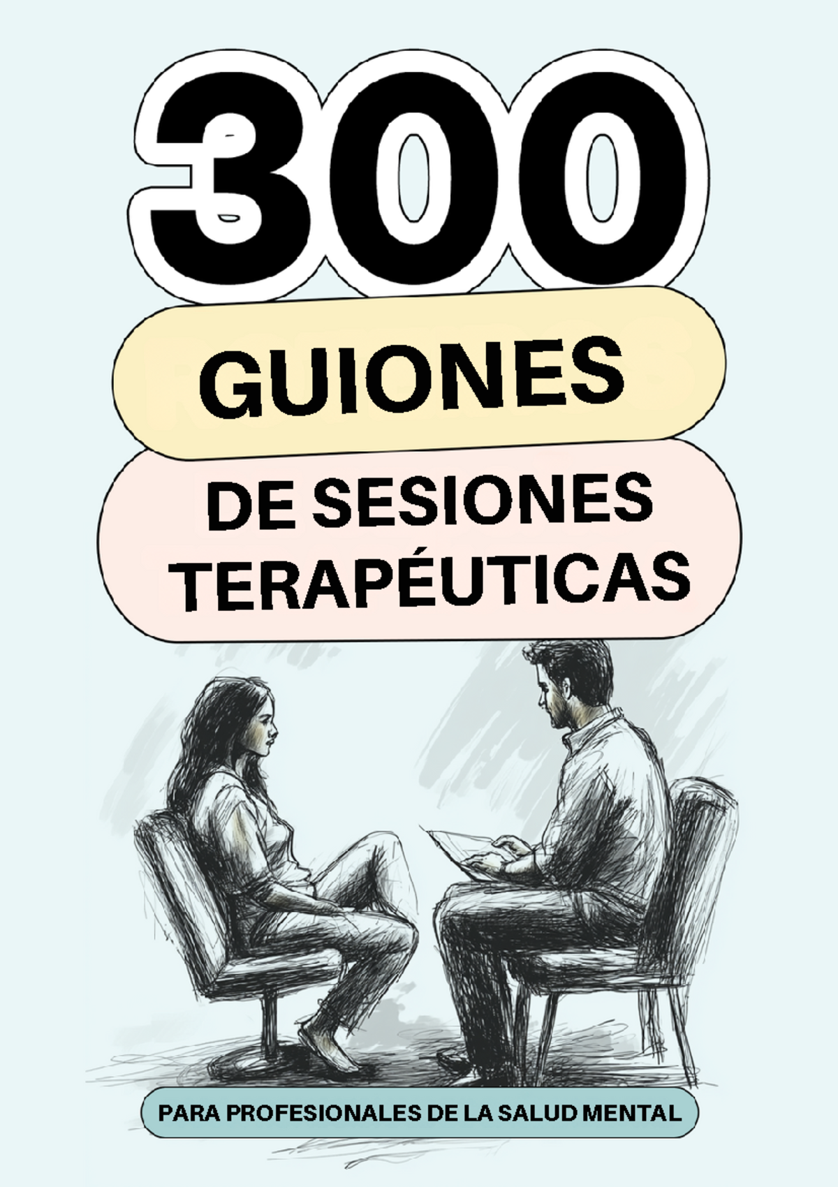 Guiones Terapéuticos: 300 Ejemplos para Profesionales de la Salud - Document Preview