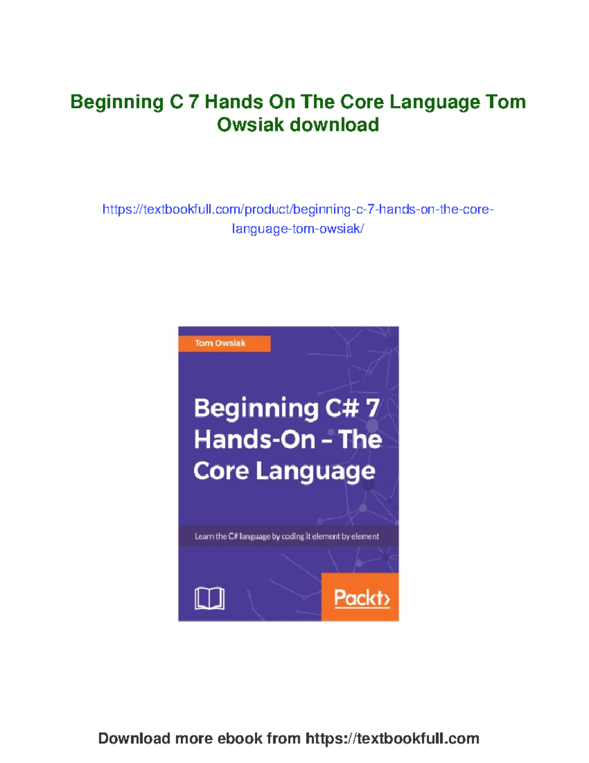 Beginning C 7: Hands-On Core Language Features with Visual Studio 2017 ...
