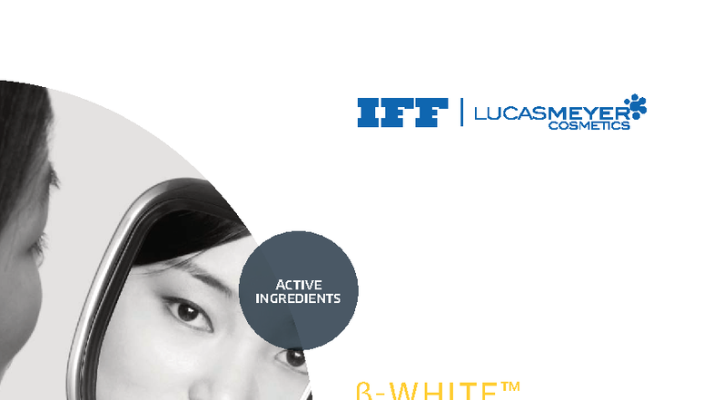 B- White - Brochure - Summary - ß-WHITE™ Active ingredients Whitening ...
