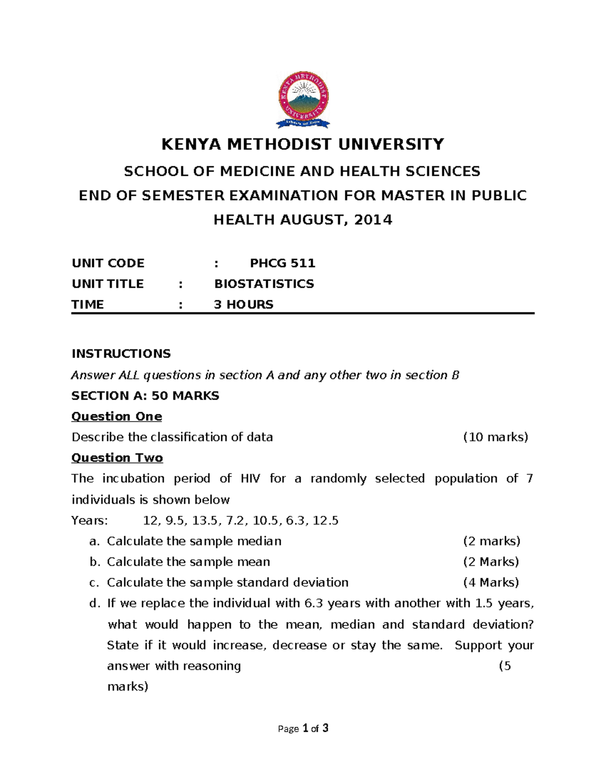 PHCG 511 - Biostatistics 1 Final Exam August 2014 Detailed Questions ...