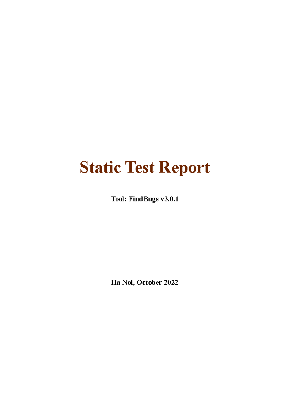 SWT301 LAB2 2 - cxode - Static Test Report Tool: FindBugs v3. Ha Noi ...