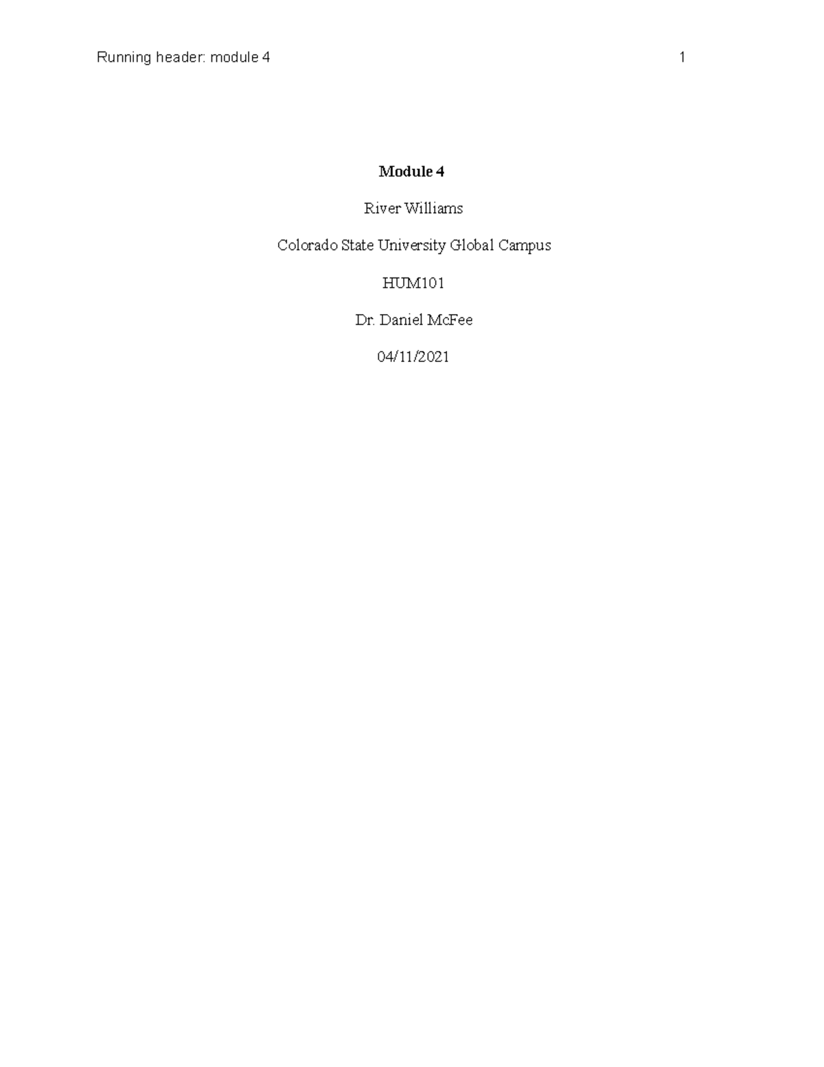 HUM101 Critical thinking - Running header: module 4 1 Module 4 River ...