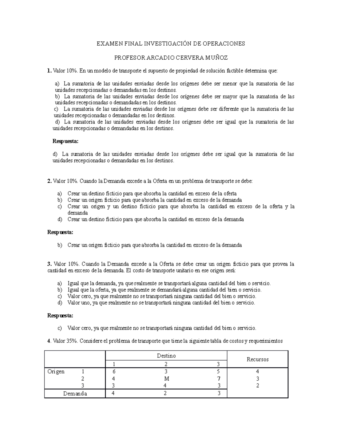 Examen Final de Operaciones: Estrategias de Transporte y Costos - Studocu