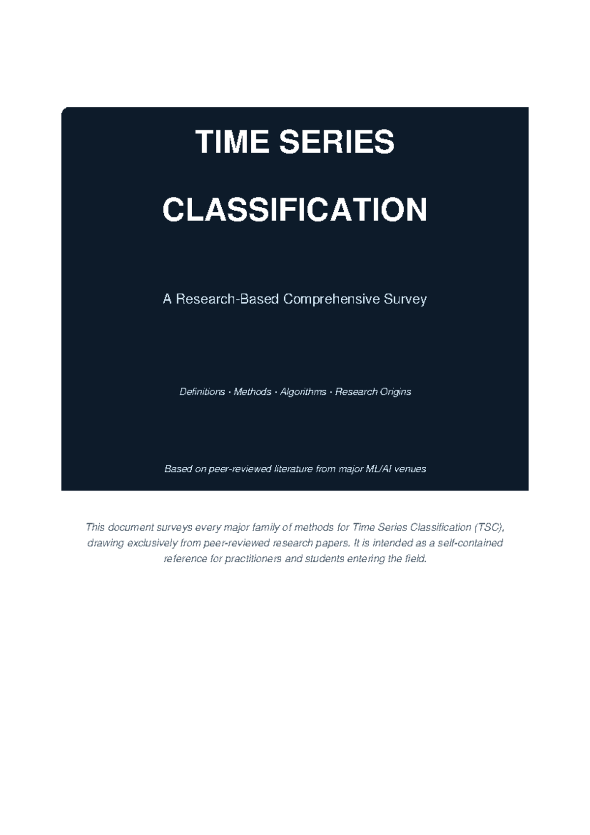 TIME SERIES CLASSIFICATION (TSC) - A Comprehensive Survey of Methods ...